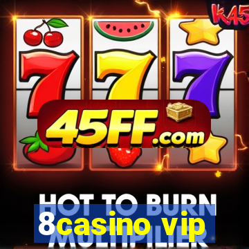8casino vip